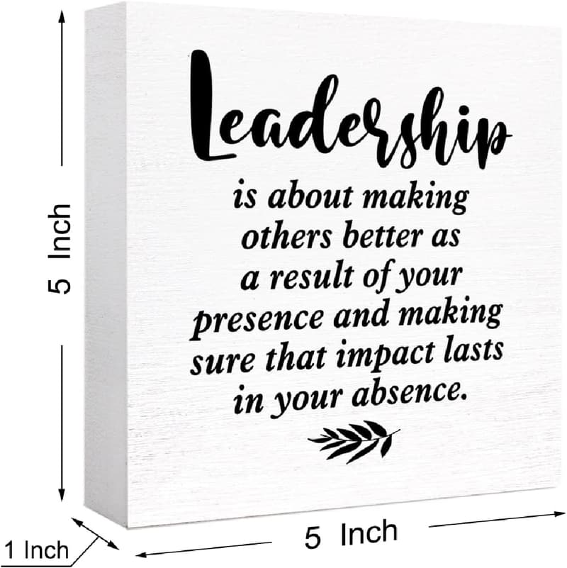 Leadership Quote Wooden Block Sign for Office Decor