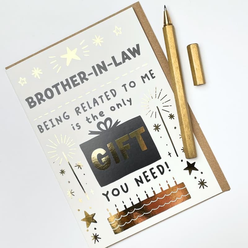 Funny Birthday Card for Brother-in-Law - Gold Foil Design