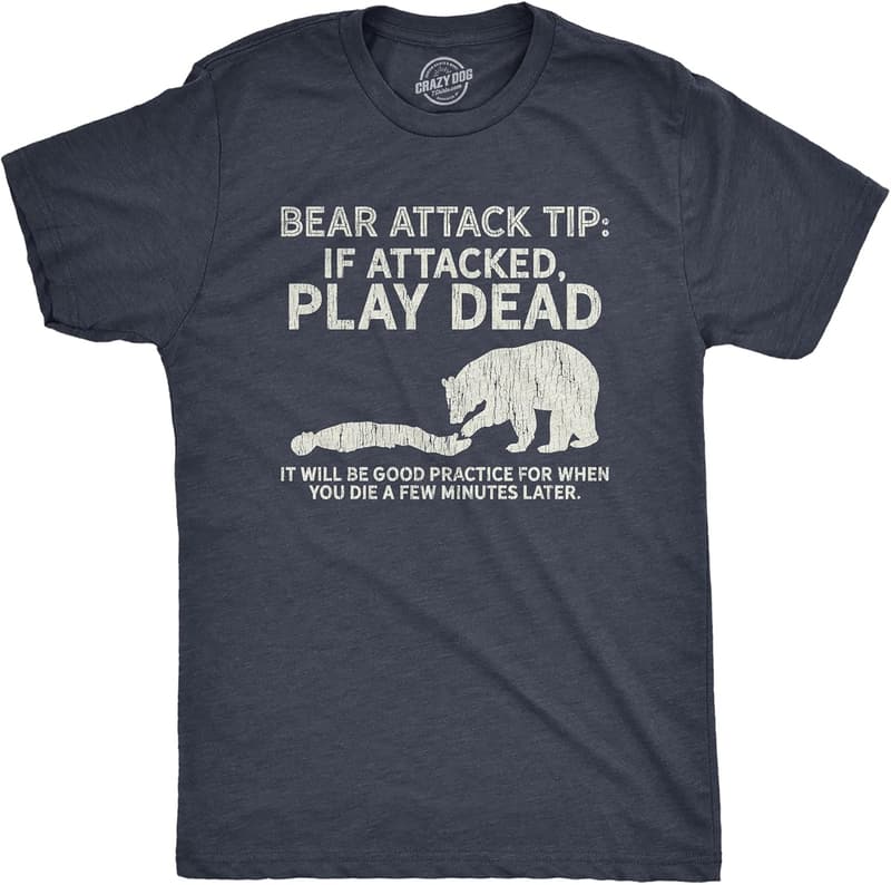 Funny Camping T-Shirt for Men - Bear Attack Sarcastic Tee