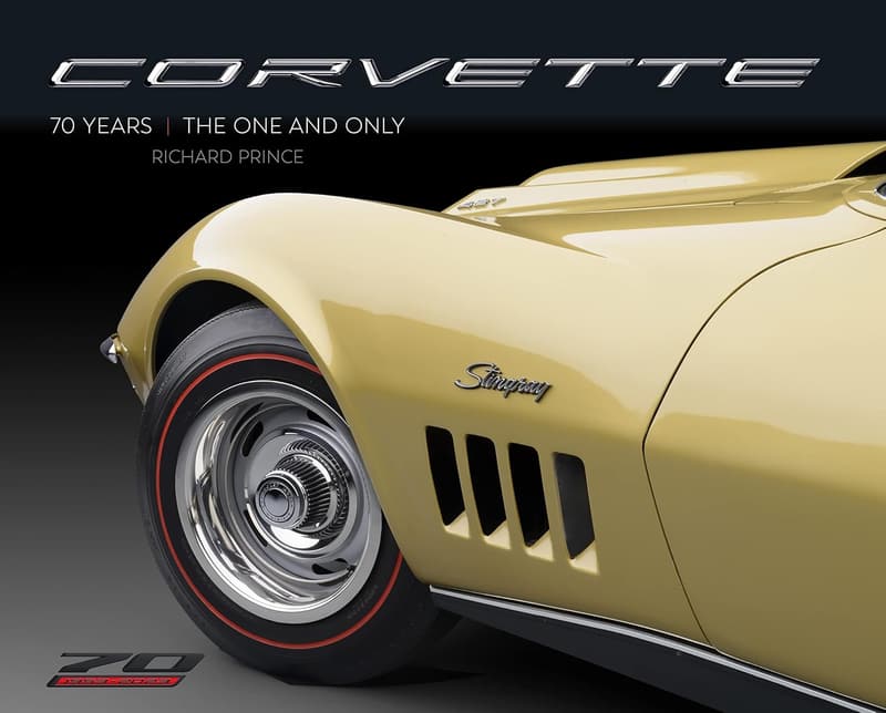 Corvette 70th Anniversary: The Ultimate Collector's Edition