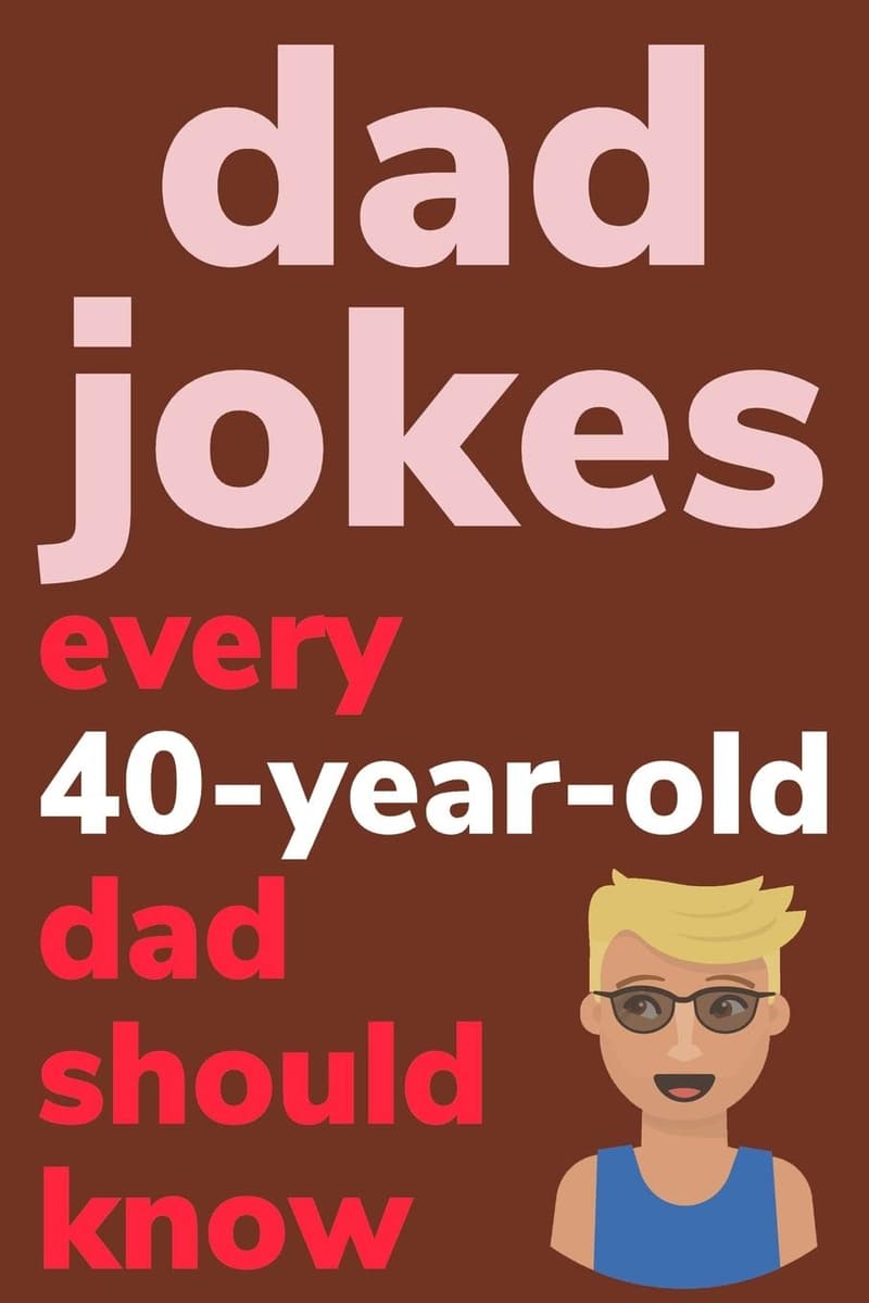 40th Birthday Dad Joke Book with Try Not to Laugh Game