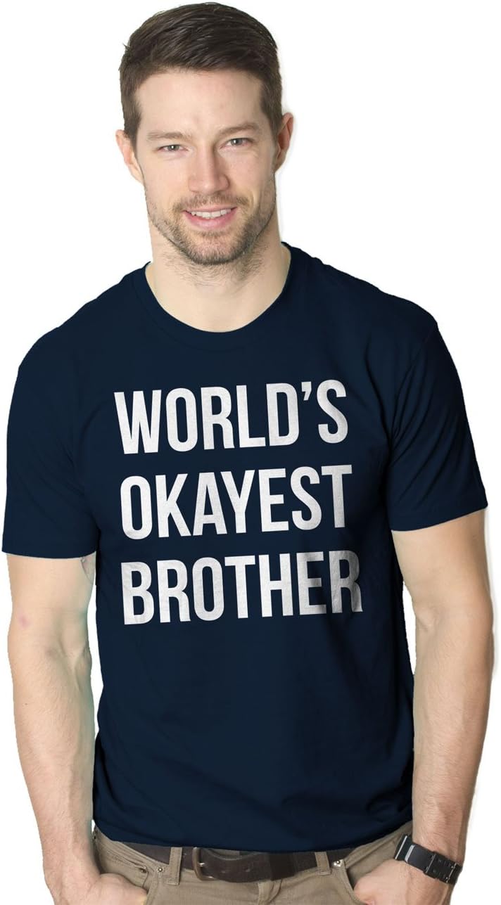 World's Okayest Brother Men's T-Shirt - Sarcastic Humor Tee