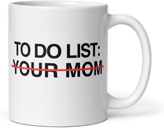 Funny Sarcastic Coffee Mug for Mom – 11oz