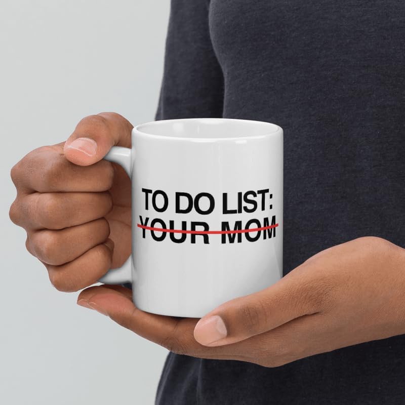 Funny Sarcastic Coffee Mug for Mom – 11oz 