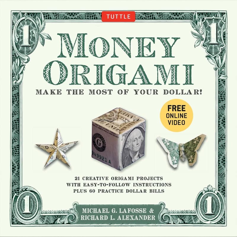 Money Origami Kit: 60 Paper Dollars & 21 Projects Guide