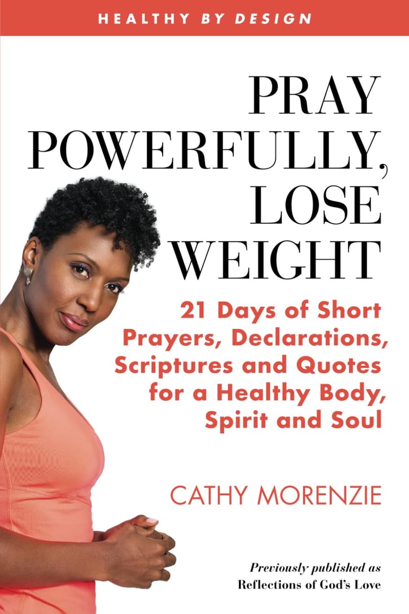 21 Days of Prayers and Declarations for Health and Weight Loss
