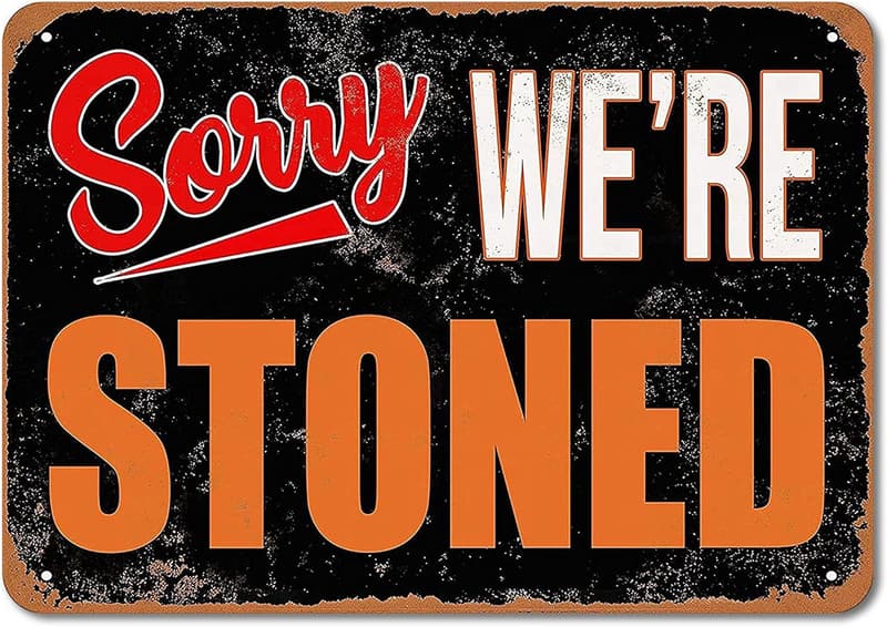 Funny Stoned Sign - Ganja Wall Art Metal Poster, 8x12 Inch