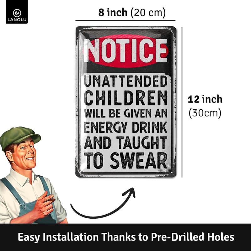 Notice Children Vintage Metal Sign - Funny Man Cave Decor 12x8
