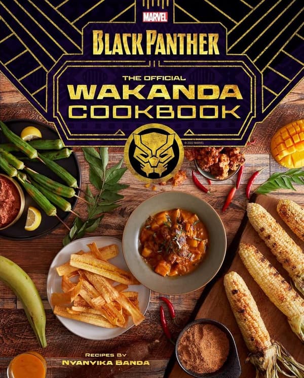 Wakanda Cookbook: Official Marvel's Black Panther Edition