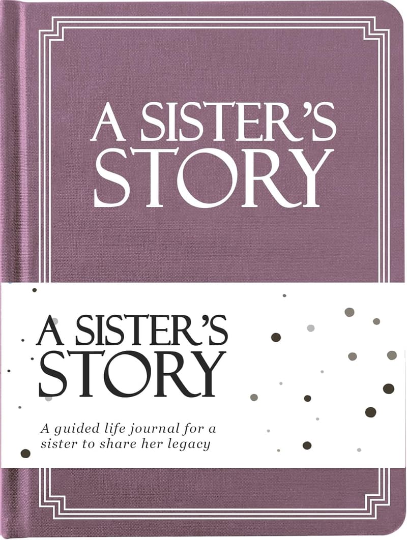 Sister's Journey Journal: 250+ Prompts for Sentimental Memories
