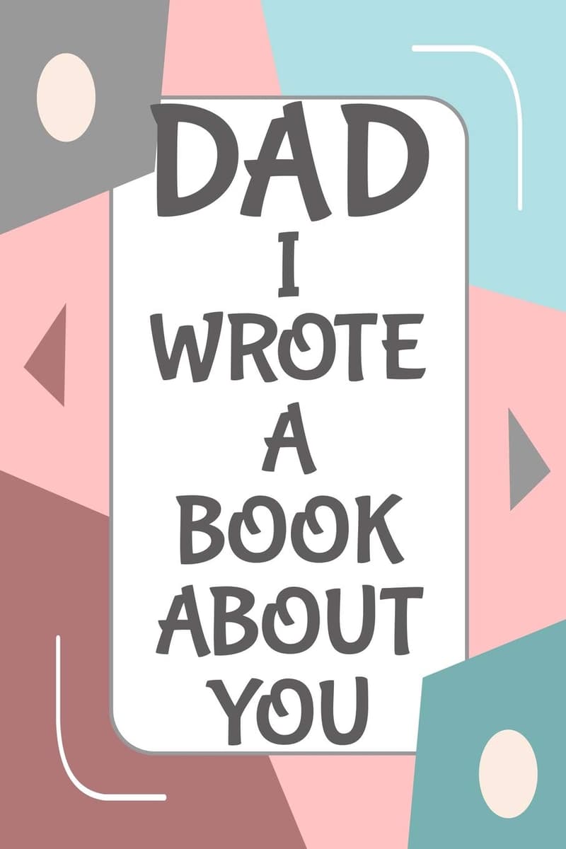 Father's Day Fill-In Book: Prompts for Dads from Kids