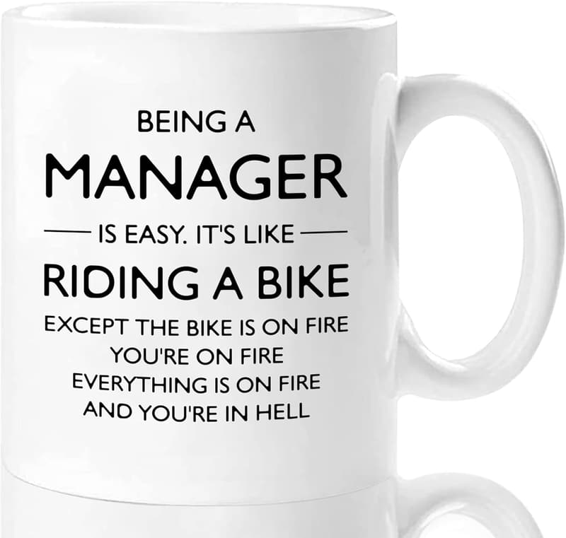 Funny Manager Mug - 11 oz Boss Appreciation Gift