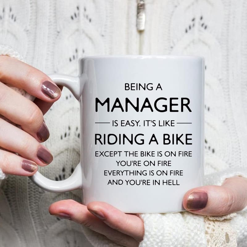 Funny Manager Mug - 11 oz Boss Appreciation Gift