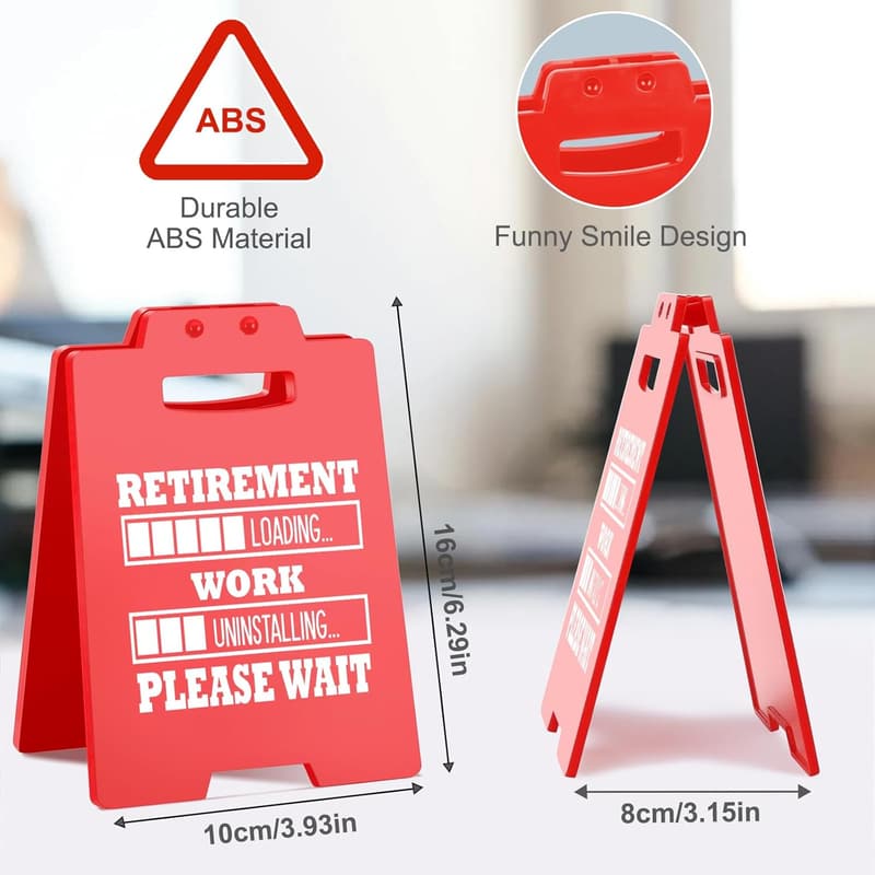 Humorous Retirement Desk Sign | Funny Gift for Teacher or Coworker