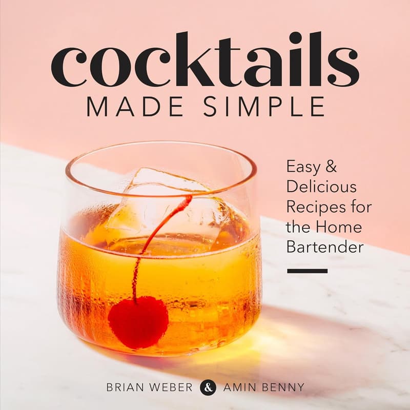 Home Bartender's Guide: Easy & Delicious Cocktail Recipes