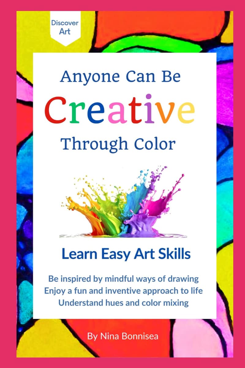 Art Skills Made Easy: Unlock Your Creative Potential Through Color