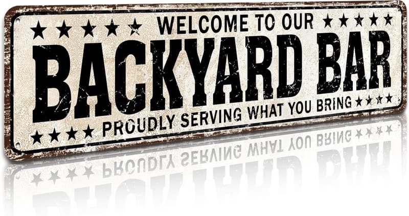 Welcome to Our Backyard Bar Sign - Outdoor Pool Decor, 4