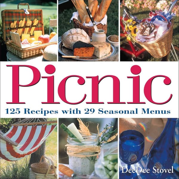 Seasonal Picnic Cookbook: 125 Recipes & 29 Menus