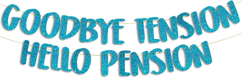 Retirement Party Teal Glitter Banner - Goodbye Tension Hello Pension
