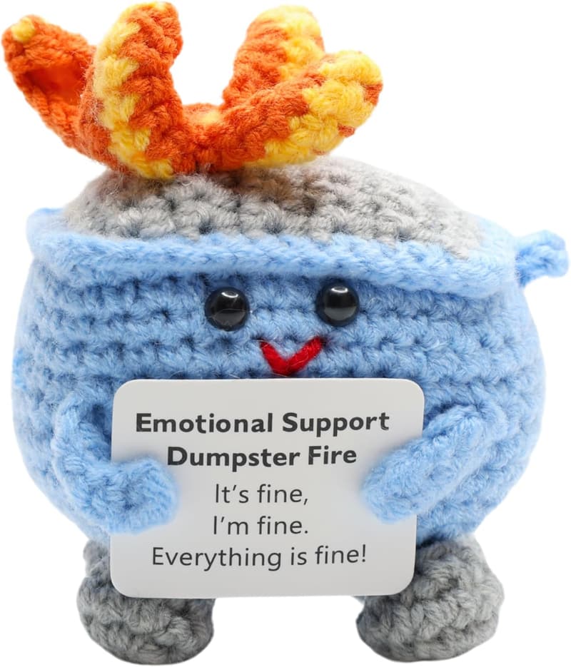 Handmade Emotional Support Dumpster Fire - Funny Gift for Friends