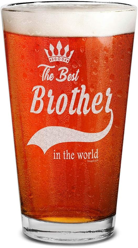 Best Brother Laser Engraved 16 oz Beer Pint Glass Gift from Sister