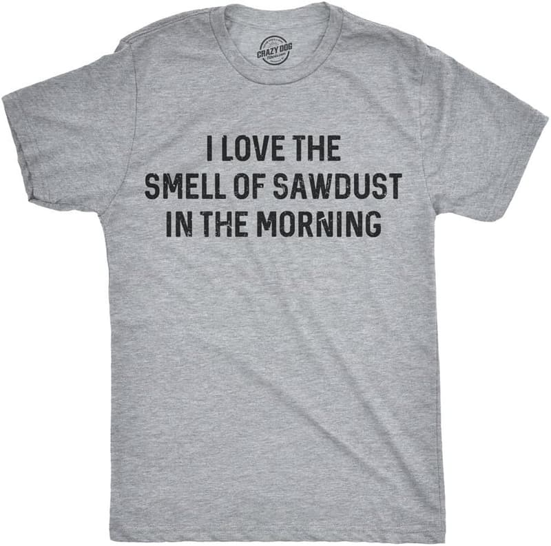 Funny Sarcastic Tees for Dads and Husbands