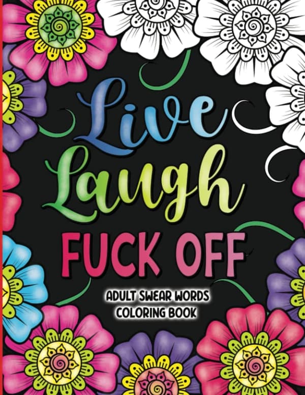Swear Words Coloring Book for Stress Relief and Relaxation