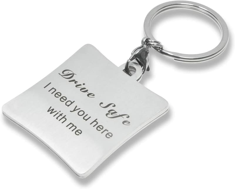 Drive Safe Keychain - I Need You Here with Me Gift for Him