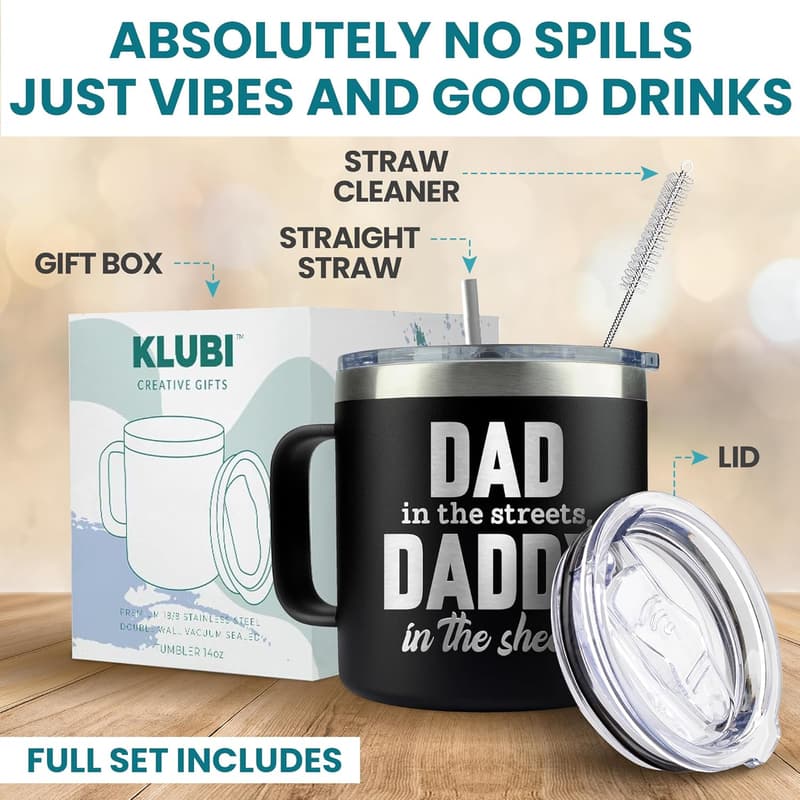Dad In The Streets, Daddy In The Sheets Coffee Tumbler - 14oz Birthday Gift for Him