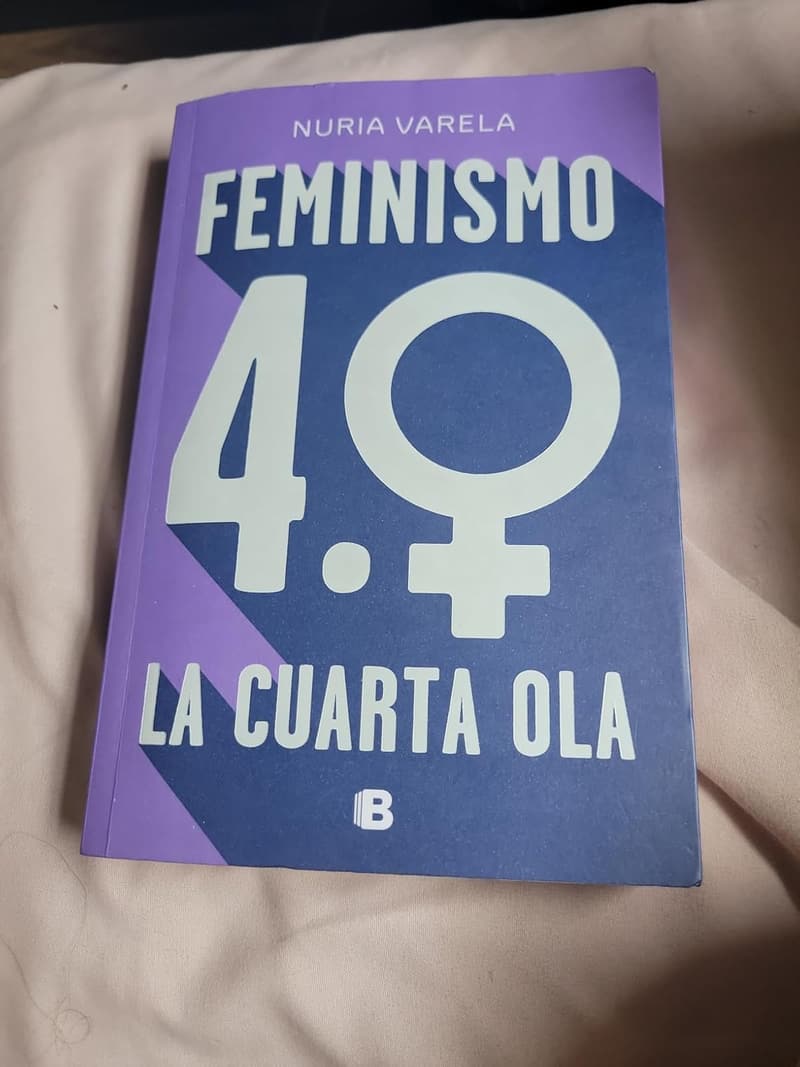 Feminism 4.0: The Fourth Wave (Spanish Edition)