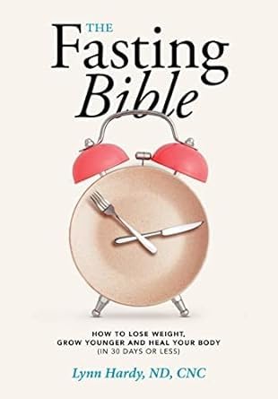 Fasting Bible: Weight Loss and Healing Guide in 30 Days